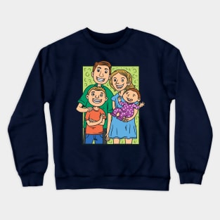 Happy Family Crewneck Sweatshirt